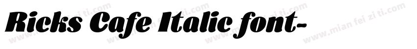 Ricks Cafe Italic font字体转换